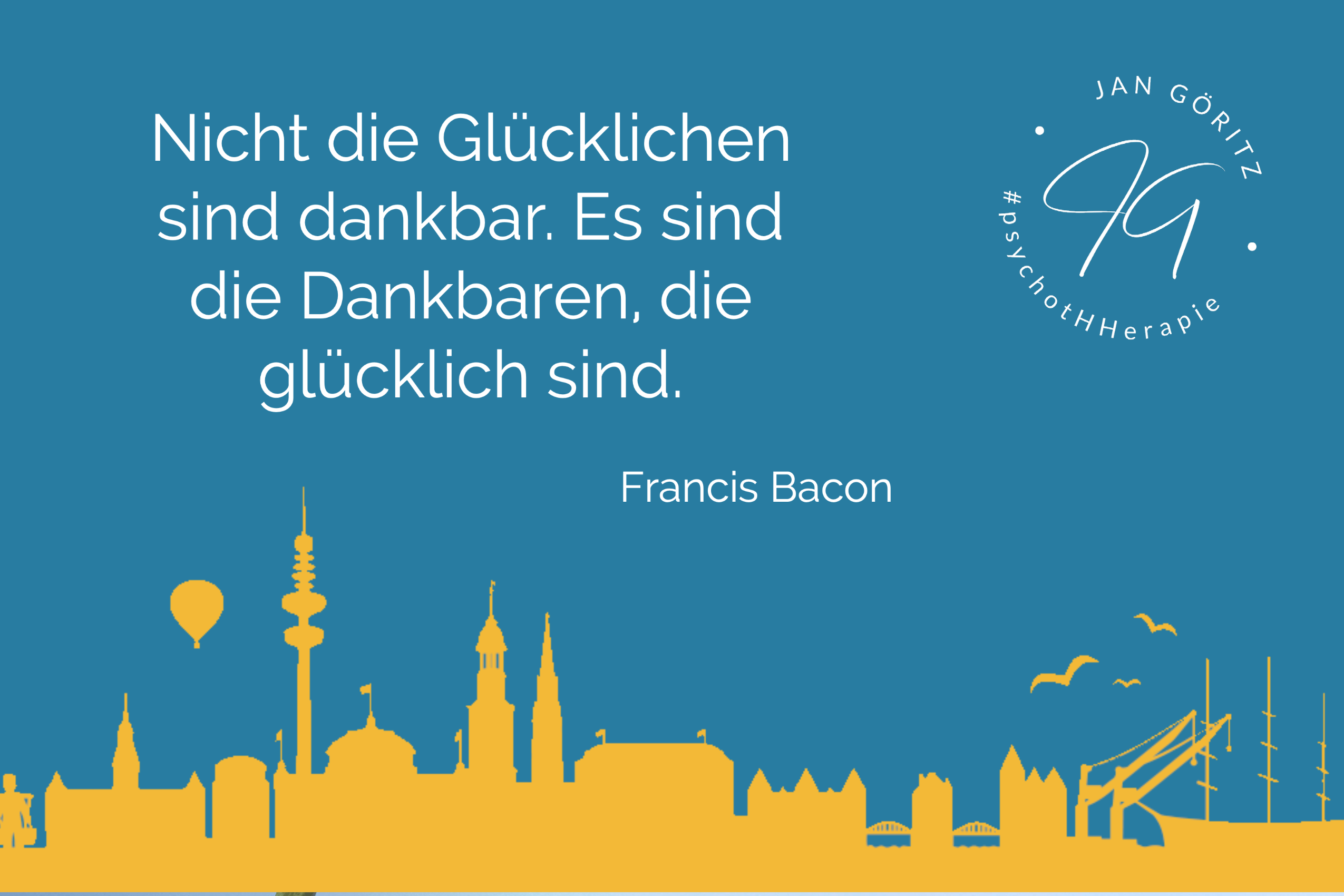 Zitat Francis Bacon - Jan Göritz - Heilpraktiker für Psychotherapie, Psychologischer Berater, Psychotherapeut (HeilprG) in Hamburg