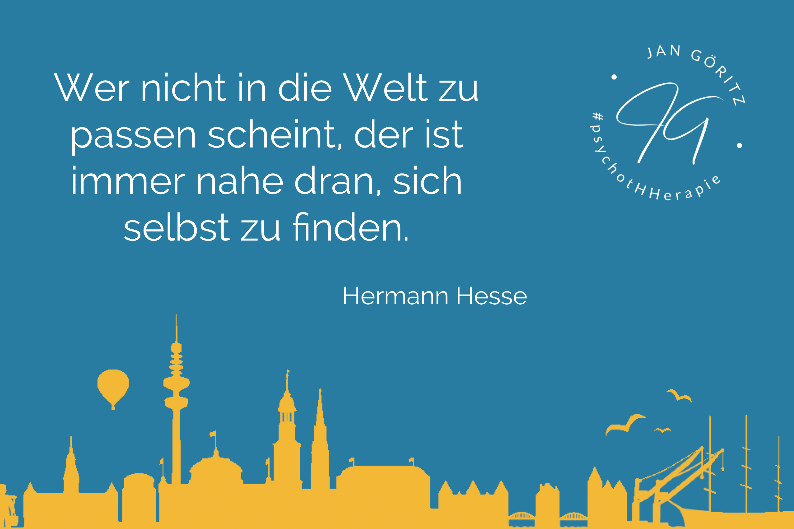 Zitat Hermann Hesse - Jan Göritz - Heilpraktiker für Psychotherapie, Psychologischer Berater, Psychotherapeut (HeilprG) in Hamburg