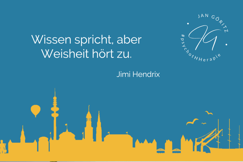Zitat Jimi Hendrix - Jan Göritz - Heilpraktiker für Psychotherapie, Psychologischer Berater, Psychotherapeut (HeilprG) in Hamburg